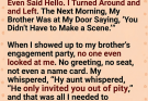 The Price of My Absence: They Treated Me Like a Pity Invite at My Brother’s Engagement Party, So I Decided to Let Them Discover Exactly How Much It Costs to Live Without My Silence—And My Bank Account.